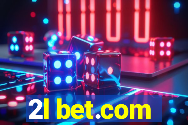 2l bet.com